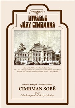 Levně Cimrman sobě aneb Odhalení pamětní desky - Ladislav Smoljak, Zdeněk Svěrák
