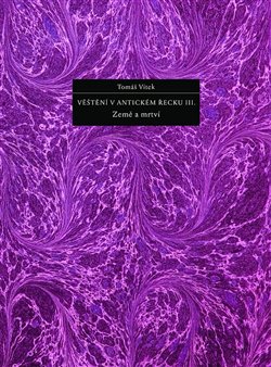 Věštění v antickém Řecku III. koupíte na Kosmas.cz