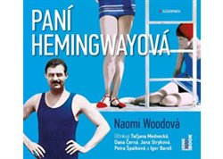 Levně Paní Hemingwayová, CD - Naomi Woodová