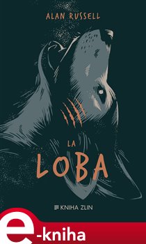Levně La Loba - Alan Russell e-kniha