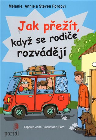 Jak přežít, když se rodiče rozvádějí - Melanie Ford, Annie Ford, Steven Ford