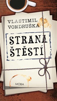 Levně Strana štěstí - Vlastimil Vondruška
