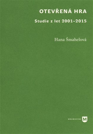 Otevřená hra - Hana Šmahelová