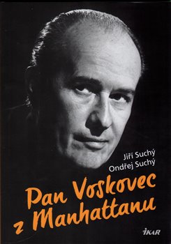 Levně Pan Voskovec z Manhattanu - Jiří Suchý, Ondřej Suchý