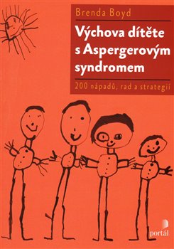 Výchova dítěte s Aspergerovým syndromem koupíte na Kosmas.cz