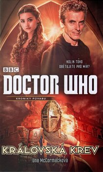 Levně Doctor Who: Královská krev - Una McCormacková