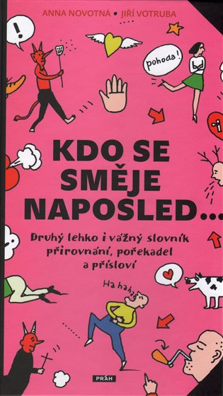 Kdo se směje naposled… - Anna Novotná