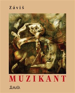 Levně Muzikant - Záviš