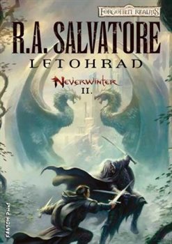 Levně Letohrad - Neverwinter 2. Forgotten Realms - Robert Anthony Salvatore