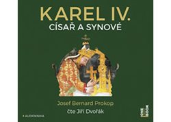 Levně Karel IV., CD - Císař a synové, CD - Josef Bernard Prokop