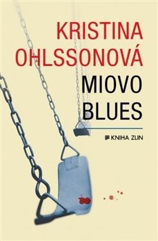 Levně Miovo blues - Kristina Ohlssonová