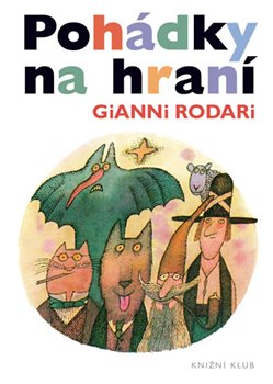 Levně Pohádky na hraní - Gianni Rodari