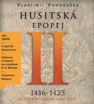 Husitská epopej II.- Za časů hejtmana Jana Žižky - Vlastimil Vondruška