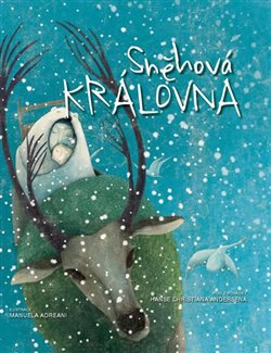 Levně Sněhová královna. Podle pohádky Hanse Christiana Andersena