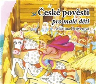 České pověsti pro malé děti, mp3 - Martina Drijverová
