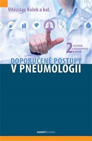 Doporučené postupy v pneumologii - Vítězslav Kolek,  kol.