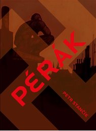 Pérák - Petr Stančík