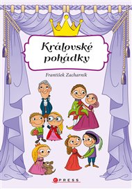 Královské pohádky - František Zacharník