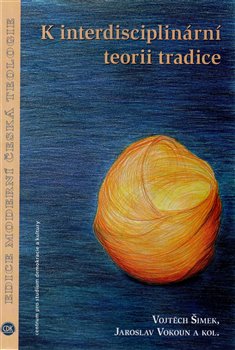 K interdisciplinární teorii tradice koupíte na Kosmas.cz