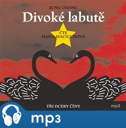 Levně Divoké labutě, mp3 - Jung Chang