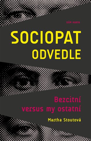 Sociopat odvedle - Martha Stoutová