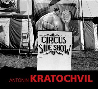 Circus Sideshow - Antonin Kratochvil, Petr Volf