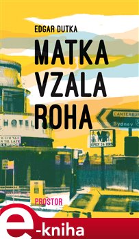 Levně Matka vzala roha - Edgar Dutka e-kniha