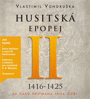Husitská epopej II.- Za časů hejtmana Jana Žižky, mp3 - Vlastimil Vondruška