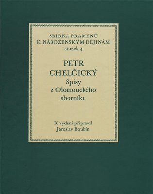 Spisy z Olomouckého sborníku - Petr Chelčický