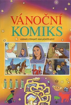 Levně Vánoční komiks. Vánoční příběh s hádankami a úkoly - Josep Luiz Martínez, Toni Matas