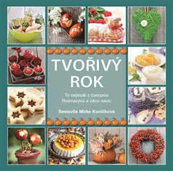 Levně Tvořivý rok. To nejlepší z časopisu Rozmarýna a něco navíc…