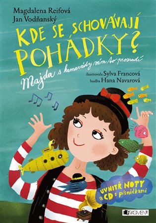 Kde se schovávají pohádky - Haňa Navarová, Jan Vodňanský, Magdalena Reifová