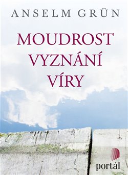 Moudrost vyznání víry koupíte na Kosmas.cz