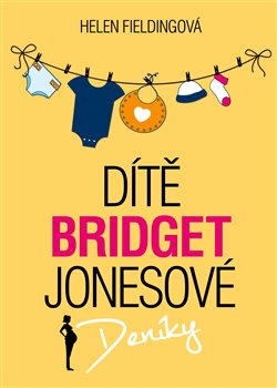 Levně Dítě Bridget Jonesové. Deníky - Helen Fieldingová