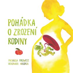 Pohádka o zrození rodiny koupíte na Kosmas.cz