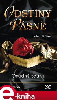 Levně Osudná touha - Jaden Tanner e-kniha
