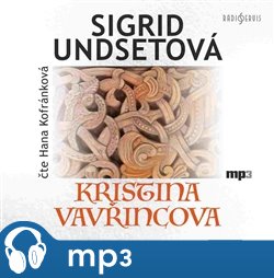 Levně Kristina Vavřincova, mp3 - Sigrid Undsetová