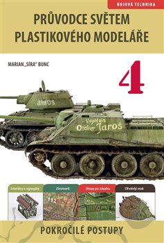 Levně Průvodce světem plastikového modeláře 4 – Bojová technika - Marian Bunc