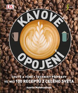 Levně Kávové opojení - Anette Moldvaerová