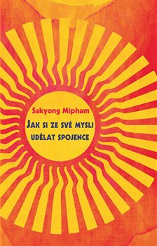 Jak si ze své mysli udělat spojence koupíte na Kosmas.cz