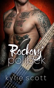 Rockový polibek - Kylie Scott