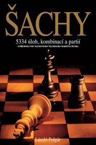 Šachy: 5334 úloh, kombinací a partií - László Polgár