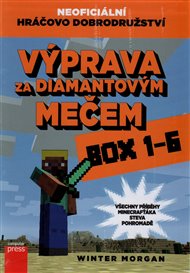 Výprava za diamantovým mečem: Neoficiální hráčovo dobrodružství - Box 1-6 - Winter Morgan