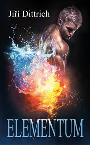 Elementum - Jiří Dittrich