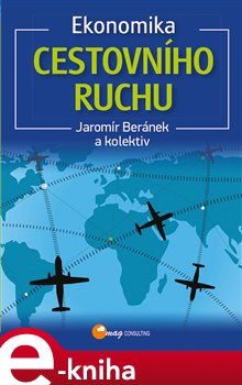 Levně Ekonomika cestovního ruchu - Jaromír Beránek e-kniha