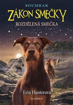 Levně Zákon smečky: Soumrak (1) - Rozdělená smečka - Erin Hunterová