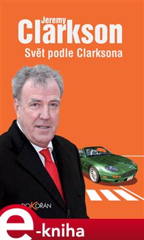 Levně Svět podle Clarksona - Jeremy Clarkson e-kniha
