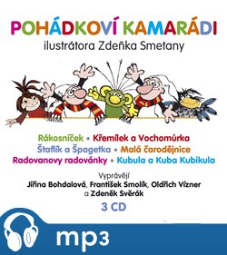 Levně Pohádkoví kamarádi ilustrátora Zdeňka Smetany, mp3
