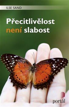 Přecitlivělost není slabost koupíte na Kosmas.cz