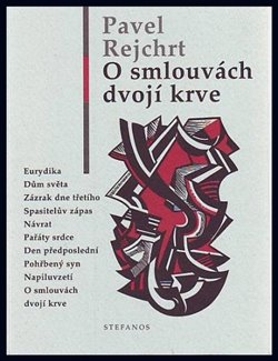 Levně O smlouvách dvojí krve - Pavel Rejchrt e-kniha